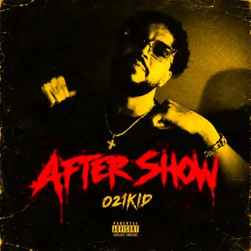 دانلود آهنگ 021 کید افتر شو After Show